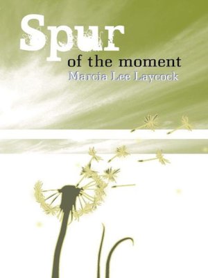 cover image of Spur of the Moment